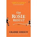 The Rosie Result by Graeme Simsion PDF