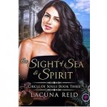 The Sight of Sea and Spirit by Lacuna Reid PDF