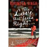 This Love that Feels Right by Ravinder Singh PDF