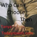 Who Can I Choose Then by Tanya PDF