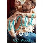 Wild for You by C.C. Wood PDF