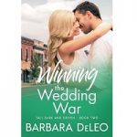 Winning the Wedding War by Barbara DeLeo PDF