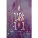 A Dark Place by Kailee Reese Samuels PDF