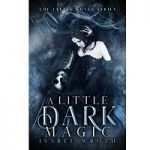 A Little Dark Magic by Isabel Wroth PDF