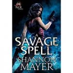 A Savage Spell by Shannon Mayer PDF