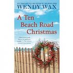 A Ten Beach Road Christmas by Wendy Wax PDF