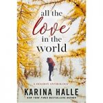 All the Love in the World by Karina Halle PDF