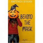 Behind The Mask by Britney Evans PDF