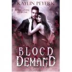 Blood Demand by Kaylin Peyerk PDF