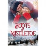 Boots and Mistletoe by Edith MacKenzie PDF