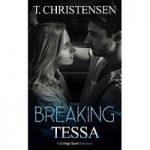 Breaking Tessa by T. Christensen PDF