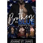 Brothers in Blue by Jeanne St. James PDF