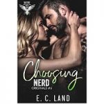Choosing Nerd by E.C. Land PDF