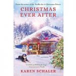 Christmas Ever After by Karen Schaler PDF