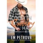 Cocky in a Cowboy Hat by Em Petrova PDF