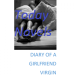 DIARY OF A Girlfriend Virgin PDF