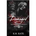 Damaged by K.H. Kate PDF