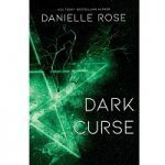 Dark Curse by Danielle Rose PDF