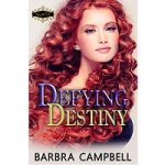 Defying Destiny by Barbra Campbell PDF