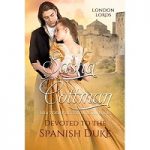 Devoted to the Spanish Duke by Sasha Cottman