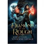 Diamond in the Rough by Vivienne Savage