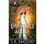 Endangered Spells by S. R. Mallery PDF