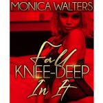 Fall Knee-Deep In It by Monica Walters PDF