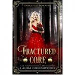Fractured Core by Laura Greenwood PDF