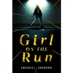 Girl on the Run by Abigail Johnson PDF