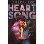 Heart Song by Heather Guerre PDF
