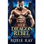 Her Dragon Rebel by Roxie Ray PDF