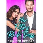 Her Filthy Rich Boss by Summer Brooks PDF