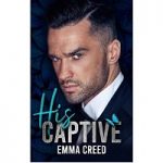 His Captive by Emma Creed PDF