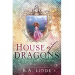 House of Dragons by K.A. Linde PDF