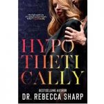 Hypothetically by Dr. Rebecca Sharp PDF