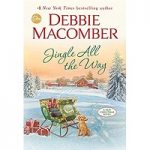 Jingle All the Way by Debbie Macomber PDF