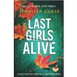 Last Girls Alive by Jennifer Chase PDF