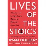 Lives of Stoics by Ryan Holiday PDF