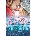 Love in the Antarctic by Emily Silver PDF