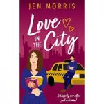 Love in the City by Jen Morris PDF