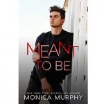 Meant To Be by Monica Murphy PDF