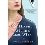Millicent Glenn’s Last Wish by Tori Whitaker PDF
