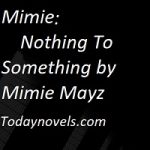 Mimie Nothing To Something by Mimie Mayz PDF