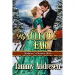 My Yuletide Earl by Tammy Andresen PDF