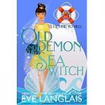 Old Demon and the Sea Witch by Eve Langlais PDF