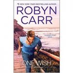 One Wish by Robyn Carr PDF