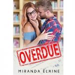 Overdue by Miranda Elaine PDF