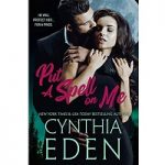 Put A Spell On Me by Cynthia Eden PDF