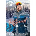 Rescued by the Hero by Mandi Blake PDF