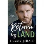 Return by Land by Tracey Jerald PDF